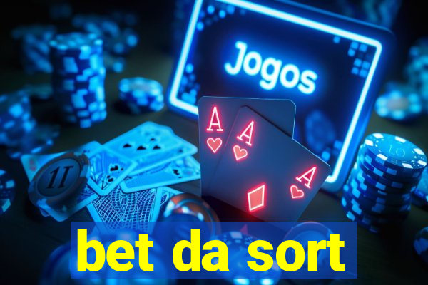 bet da sort